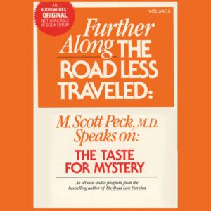 Further Along the Road Less Traveled